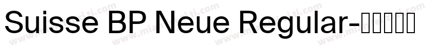 Suisse BP Neue Regular字体转换